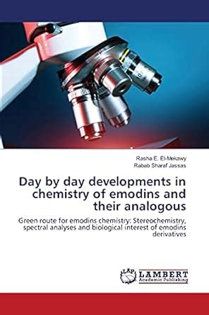 Buy Day by day developments in chemistry of emodins and their analogous ...