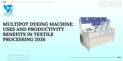 Blogs - Dyeing Machines Pvt. Ltd