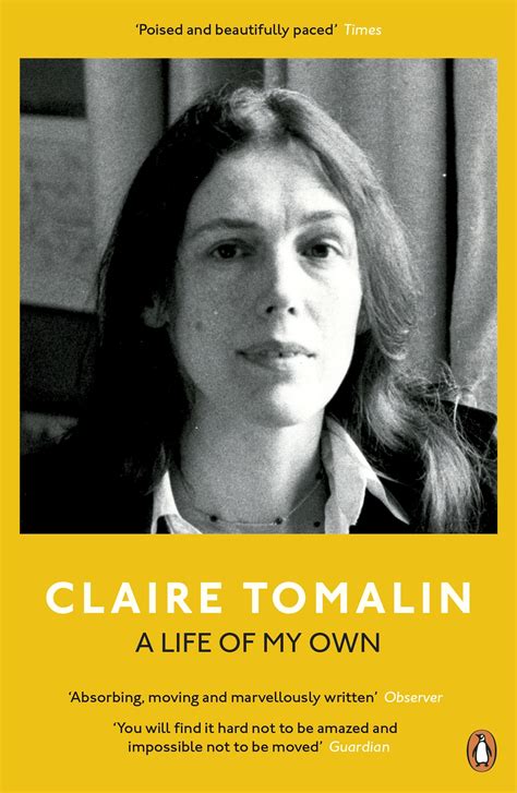 Claire Tomalin, A Life of My Own - Kate Macdonald