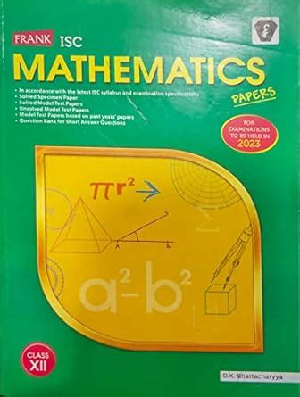 FRANK MATHEMATICS PAPER CLASS 12 2023 : DK BHATTAACHARYYA: Amazon.in: Books