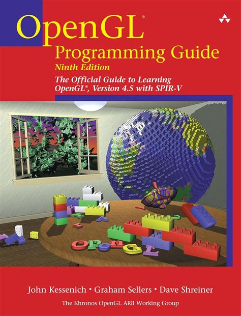 OpenGL Programming Guide : Kessenich, John, Sellers, Graham, Shreiner ...