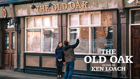 'The Old Oak ', un vibrant plaidoyer pour la solidarité par le maître ...
