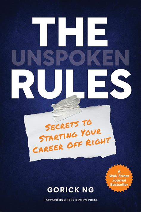The Unspoken Rules: Secrets to Starting Your Career Off Right : Ng ...