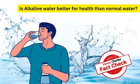 Fact Check: Ditching normal water for ‘alkaline water’ won’t do wonders ...