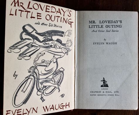 MR. LOVEDAY'S LITTLE OUTING & OTHER SAD STORIES & SCOOP, A NOVEL ABOUT ...