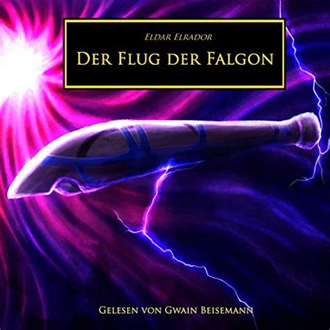 Der Flug der Falgon (Audio Download): Eldar Elrador, Gwain Beisemann ...