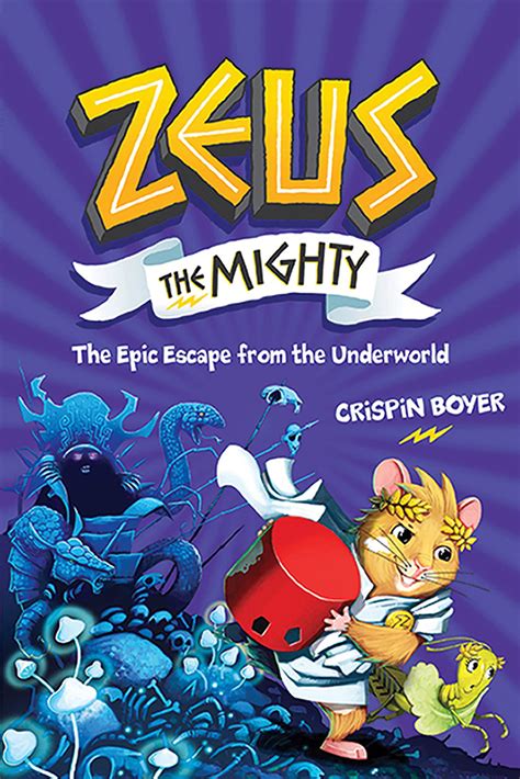 Buy Zeus the Mighty: The Epic Escape from the Underworld (Book 4 ...