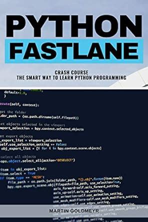 Python Fastlane Crash Course: The Smart Way To Learn Python Proramming ...