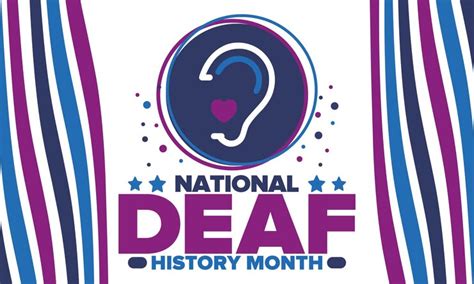 National deaf history month in united states deaf and hard of hearing ...