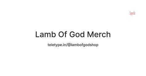 Lamb Of God Merch — Teletype