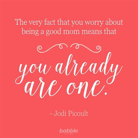 Inspirational Mom Quote: You're Already a Good Mom