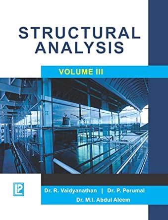 Structure analysis III eBook : Dr R.Vaidyanathan, Dr P.Perumal, Dr. M.I ...