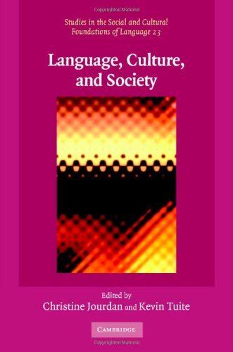 Language, Culture, and Society: Key Topics in Linguistic Anthropology ...