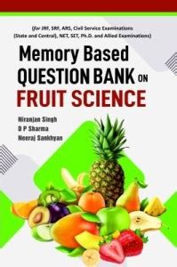 Memory Based Question Bank on Fruit Science: Buy Memory Based Question ...
