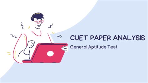 CUET UG General Aptitude Paper Analysis (Out): Paper Difficulty Level ...