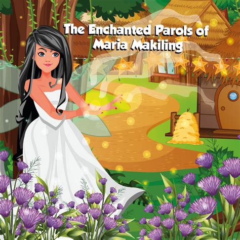 The Enchanted Parols of Maria Makiling eBook : Torreja, Magno: Amazon ...