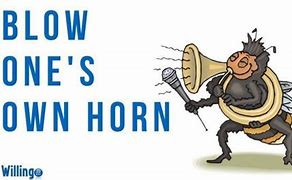 blow your own horn 的图像结果