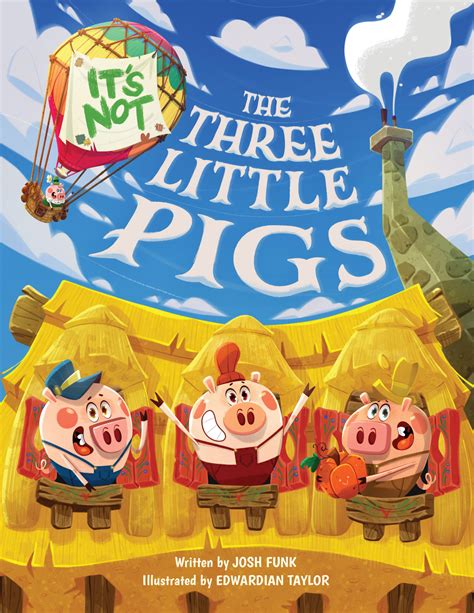 Children's Book Review: It's Not the Three Little Pigs by Josh Funk ...