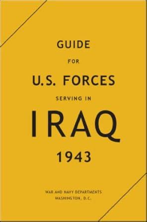 Buy Guide for U.S. Forces Serving in Iraq, 1943 Book Online at Low ...