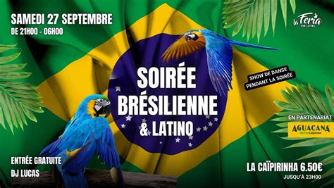 Soirée Brésilienne / Latino & Soirée Clubbing / La Feria Lyon, 13 quai ...