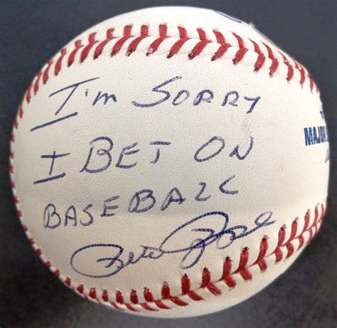 Lot Detail - Pete Rose Autographed Ball w/ "I'm Sorry I Bet on Baseball"