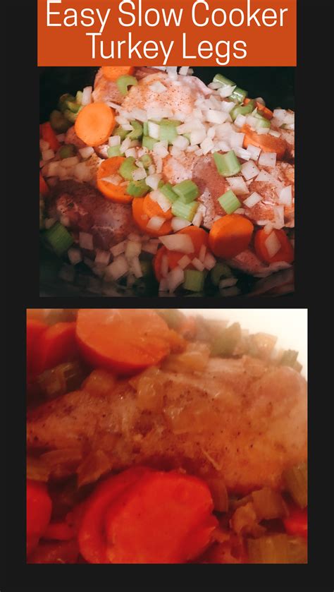 Easy Slow Cooker Turkey Legs with Vegetables | Slow cooker turkey, Slow ...