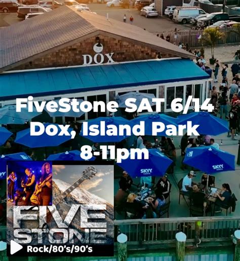 FiveStone SAT 6/14 at Dox, Island Park!, DOX, Barnum Island, 14 June ...