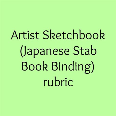 Artist Sketchbook (Japanese Stab Book Binding) rubric | Book binding ...