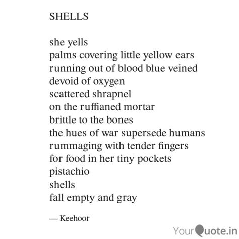 SHELLS she yells palms... | Quotes & Writings by Keehoor Izak | YourQuote