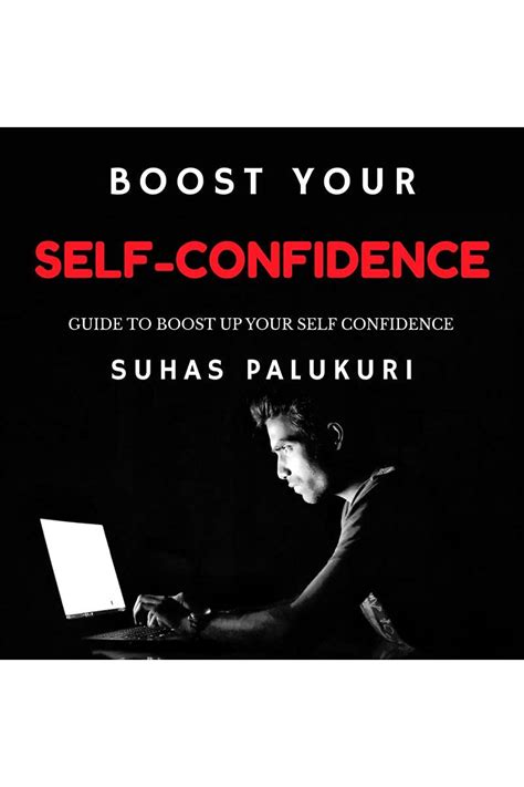 Buy BOOST YOUR SELF-CONFIDENCE : GUIDE TO BOOST SELF-CONFIDENCE Book ...