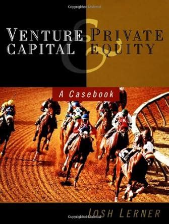 Buy Venture Capital and Private Equity: A Casebook Book Online at Low ...