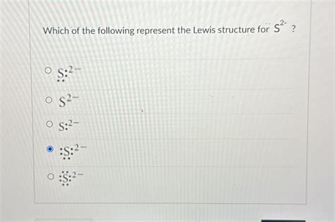 Solved Which of the following represent the Lewis structure | Chegg.com