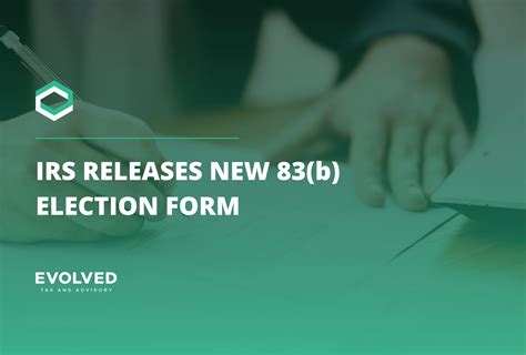IRS RELEASES NEW 83(b) ELECTION FORM