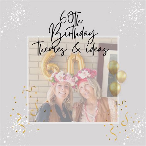 60th Birthday Decoration Ideas