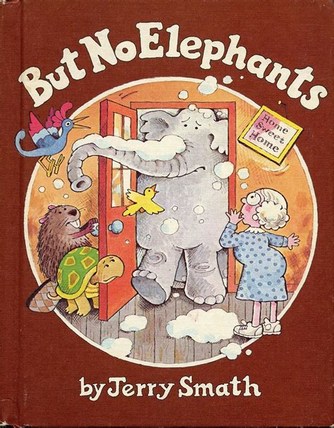 BUT NO ELEPHANTS by Jerry Smath (1979 Hardcover 38 pages Parents ...