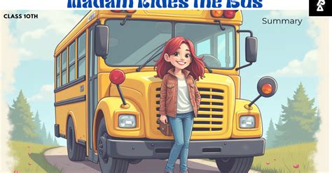 Madam Rides The Bus Class 10 Summary | Madam Rides The Bus Summary ...