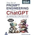 Buy The Art of Prompt Engineering with ChatGPT: A Hands-On Guide ...