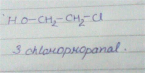 3 chloropropanal structure pls asap - Brainly.in