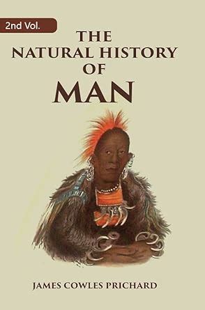 Amazon.in: Buy The Natural History of Man Volume 2nd Book Online at Low ...