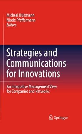 Strategies and Communications for Innovations: An Integrative ...