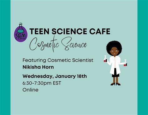 Teen Science Cafe: Cosmetic Science, January 18 2023 | Online Event ...