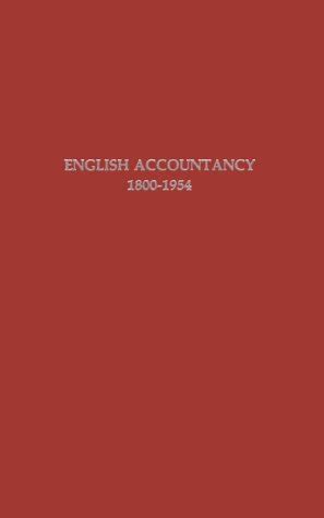 Buy English Accountancy: 1800-1954, A Study in Social and Economic ...