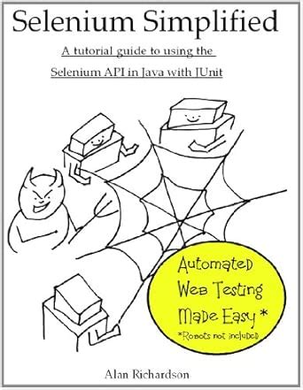Selenium Simplified: A Tutorial Guide to Using the Selenium API in Java ...