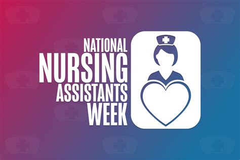 National Nursing Assistants Week. Holiday concept. Template for ...