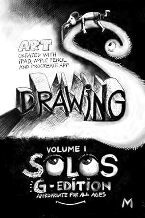 Drawings, Art Created with iPad, Apple Pencil and Procreate App: Volume ...