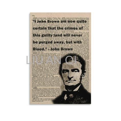 John Brown Famous Quotes John Brown Quote: “I Don't Think The People