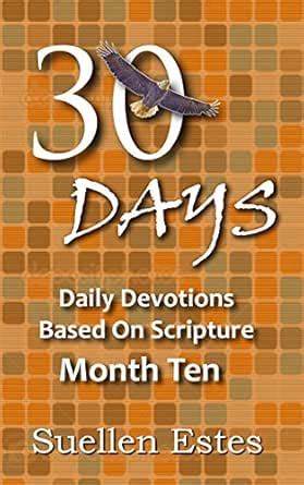 30 Days Month Ten: Daily Devotions Based On Scripture eBook : Estes ...