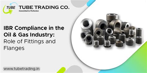 Role of Fittings and Flanges for Oil & Gas Industry | Tube Trading Co.