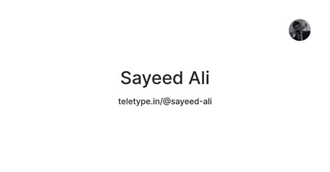 Sayeed Ali — Teletype