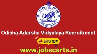 Odisha Adarsha Vidyalaya Recruitment 2025 - Apply Offline Now